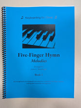 Load image into Gallery viewer, Keyboarding for Christ: Five-Finger Hymn Melodies - BOOK 1