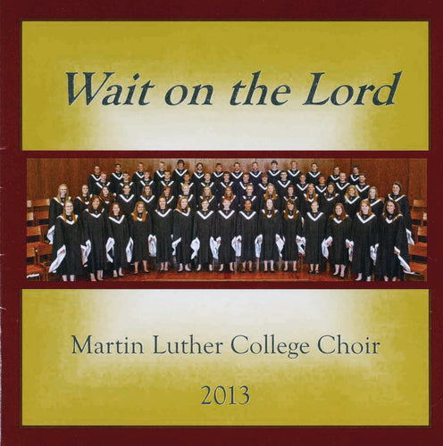 2013 - Wait On The Lord (physical CD)